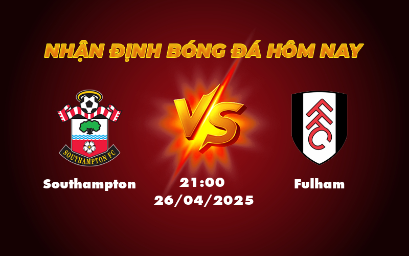 southampton fulham 26 04 ngoai hang anh